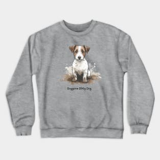 Doggone Dirty Dog - Jack Russell Terrier Crewneck Sweatshirt